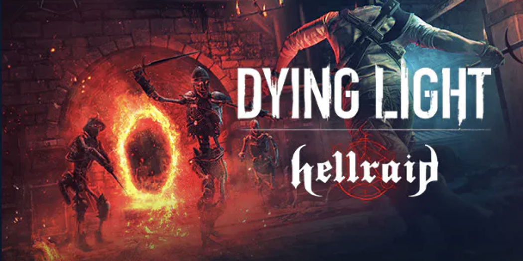 dying light hellraid beneath the seals dying light hellraid beneath the seals